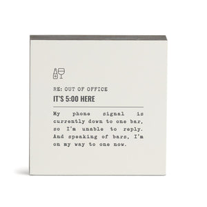 Demdaco - 5 O'clock Here Wall Art