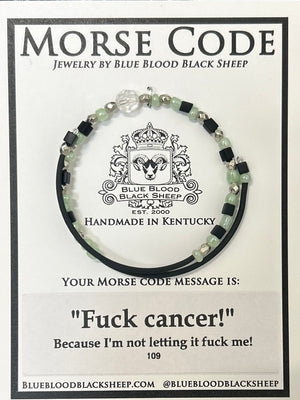 Blue Blood Black Sheep - Morse Code Wrap Bracelet "F*#! Cancer!"