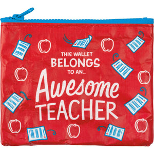 Primitives by Kathy - Awesome Teacher Zipper Wallet