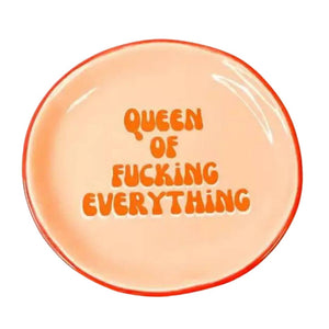 Properly Improper - Ring Dish "Queen of F***ing Everything" (*Contains Profanity*)