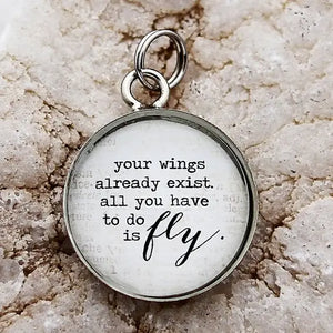 Jennifer Dahl Designs LLC - Your Wings Already Exist Round Lace Edge Charm