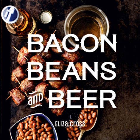 Gibbs Smith - Bacon, Beans, and Beer