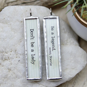 Jennifer Dahl Designs LLC - Don't Be A Lady Be A Legend Xo Soldered Charm