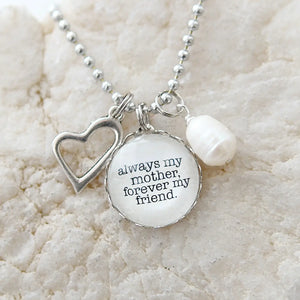 Jennifer Dahl Designs LLC - Always My Mother Necklace