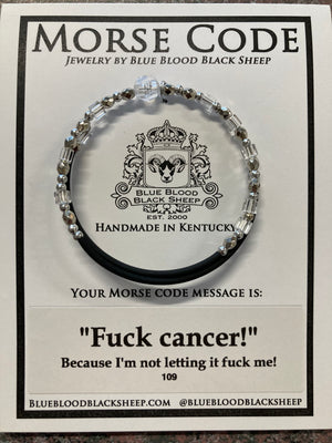 Blue Blood Black Sheep - Morse Code Wrap Bracelet "F*#! Cancer!"