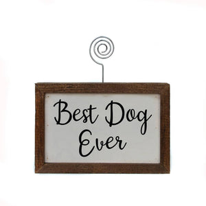 Driftless Studios - "Best Dog Ever" Tabletop Picture Frame Block