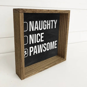 Hangout Home - Naughty Nice Pawsome Wall Art