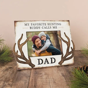 P. Graham Dunn - My Favorite Hunting Buddy Calls Me Dad Picture Frame