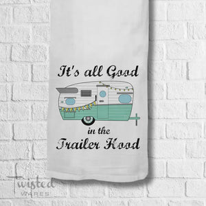 Twisted Wares - It's All Good in the Trailer Hood