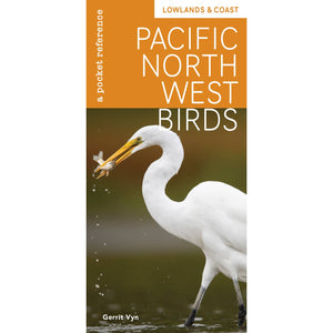 Mountaineers Books - Pacific Northwest Birds: Lowlands & Coast