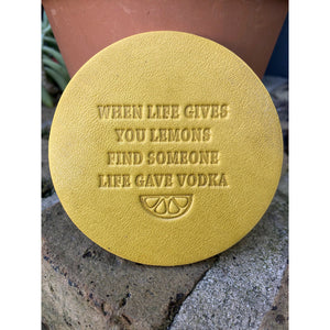 Jimmyrockit - "When life gives you lemons" Coaster