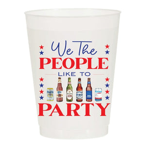 Sip Hip Hooray - We The People Like To Party - Reusable Cups - Set of 10