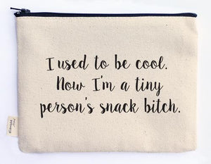 Ellembee Gift - Someone's Snack Bitch Zipper Pouch