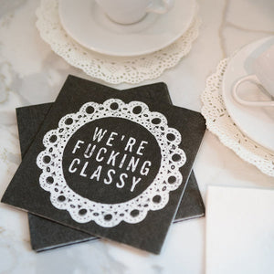Twisted Wares - We're Fucking Classy Cocktail Napkins
