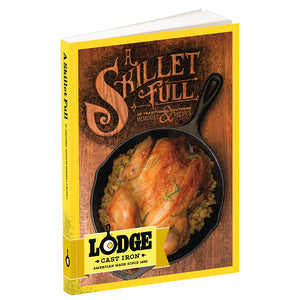 Lodge - "A Skillet Full" Recipe Book