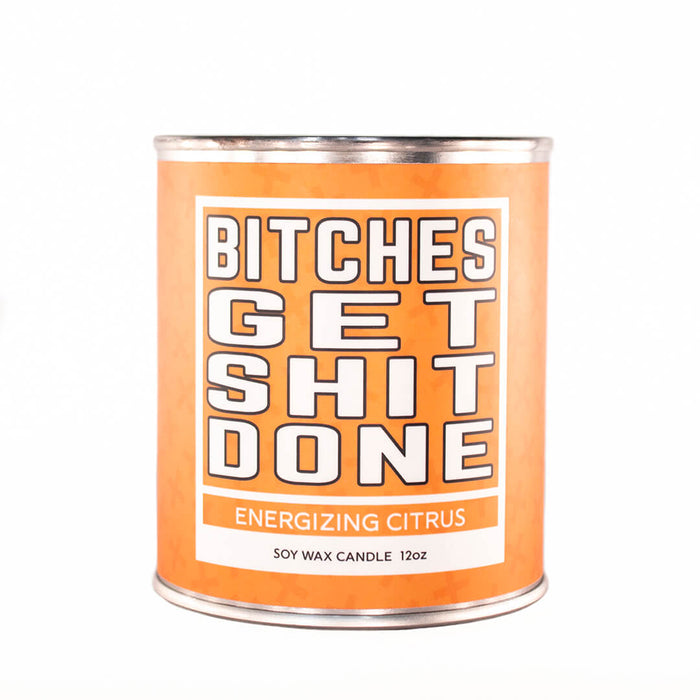 Twisted Wares - Bitches Get Shit Done Candle